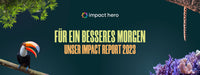 Für ein besseres Morgen – Unser Impact Report 2023